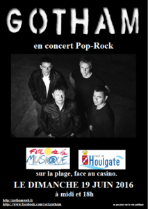 Gotham fête de la musique à Houlgate Normandie