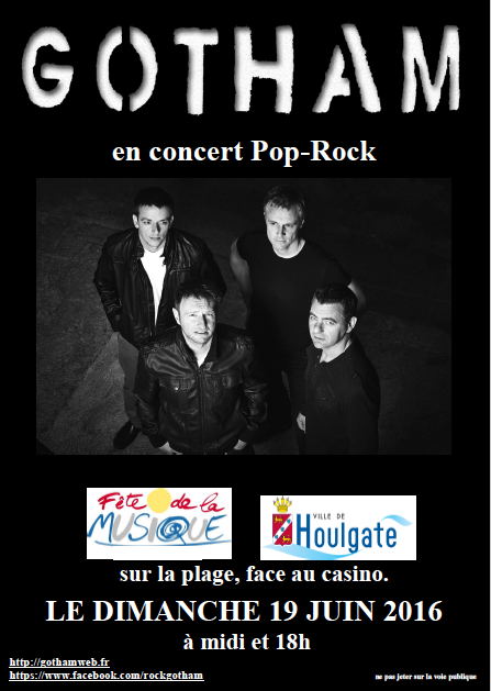 Gotham fête de la musique à Houlgate Normandie